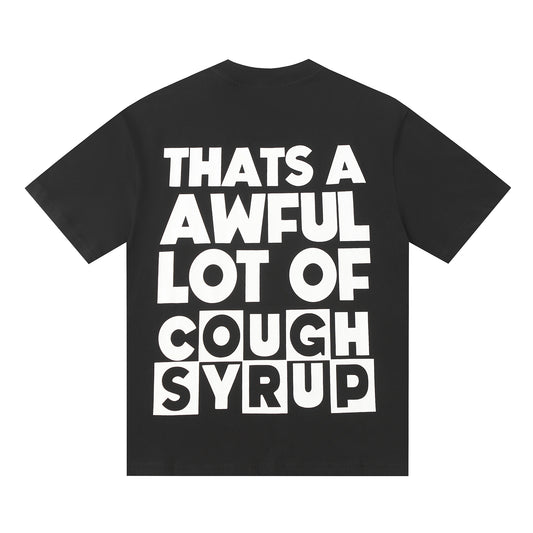 That's A Awful Lot of Cough Syrup Classic Block Logo Tee - Black