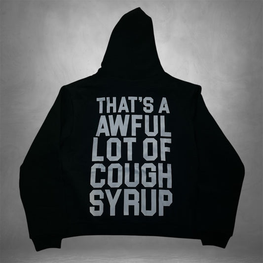 Black Zip-Up Hoodie – “That’s An Awful Lot Of Cough Syrup” | Unisex Y2K Oversized Fleece Jogger Set