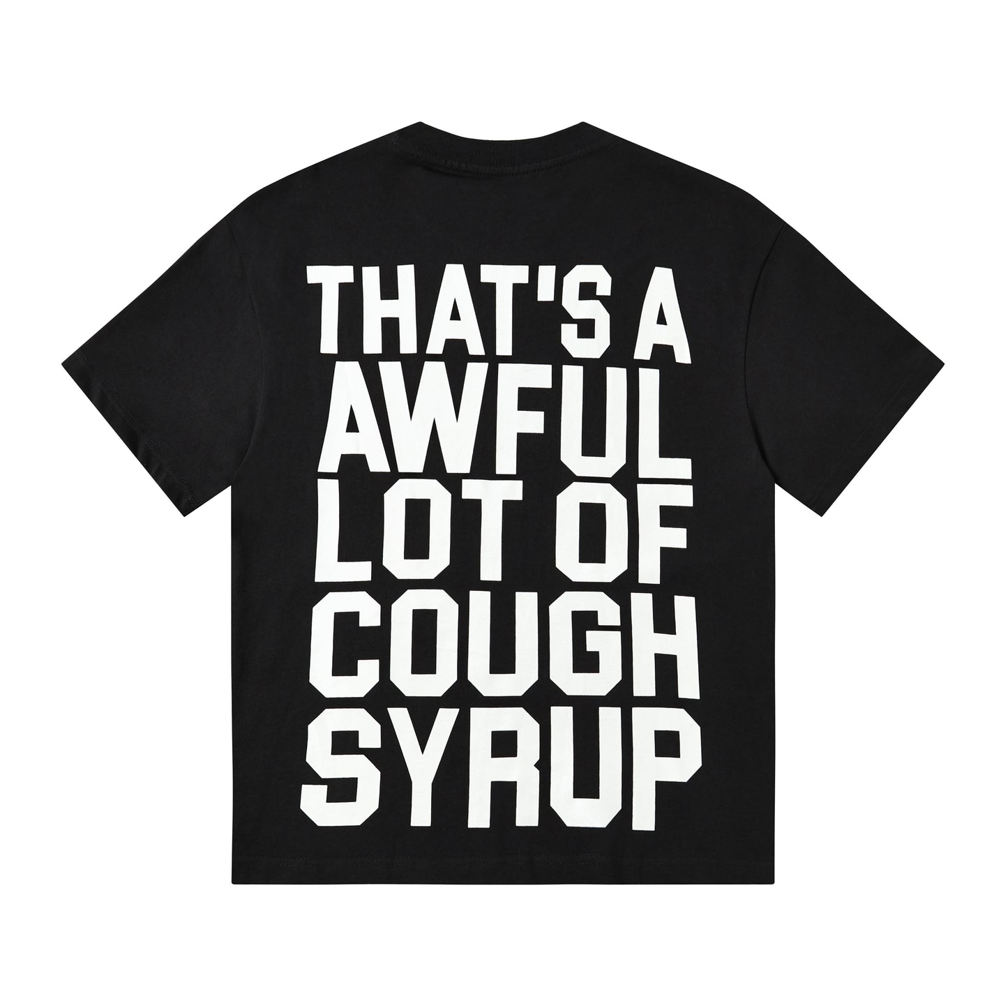 That's A Awful Lot of Cough Syrup “Free Lil Double" T-shirt