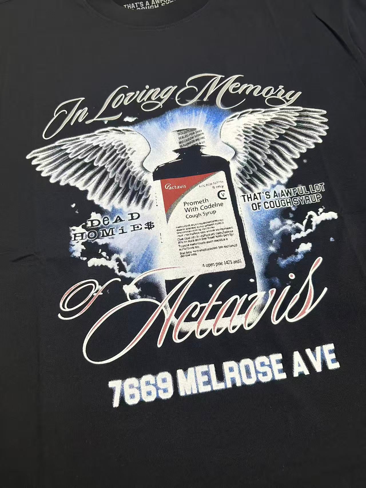 That's A Awful Lot Of Cough Syrup In Loving Memory Actavis Melrose Ave T-Shirt
