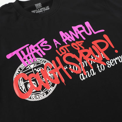That's A Awful Lot Of Cough Syrup Protect And Serve Black T-Shirt
