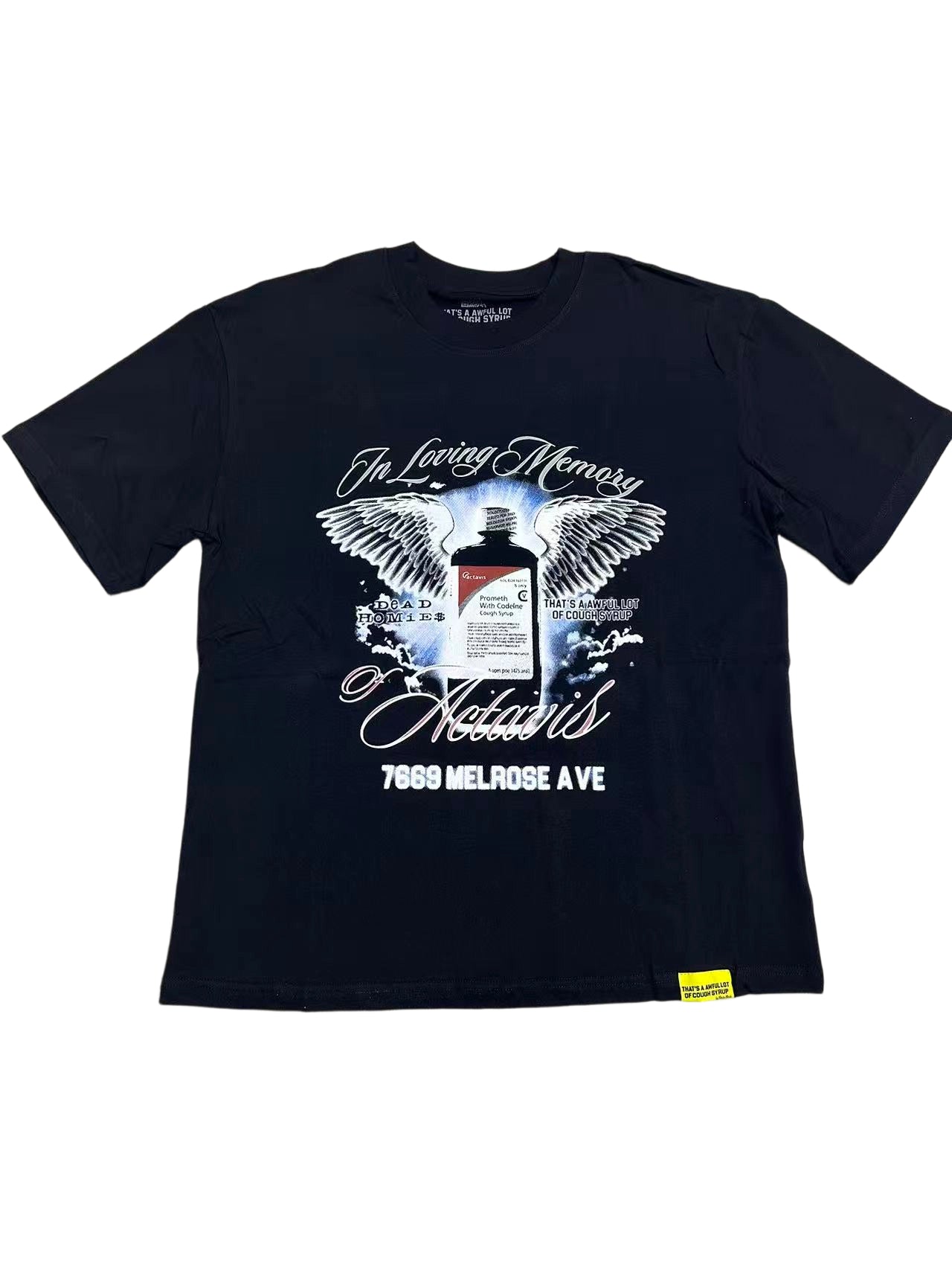 That's A Awful Lot Of Cough Syrup In Loving Memory Actavis Melrose Ave T-Shirt