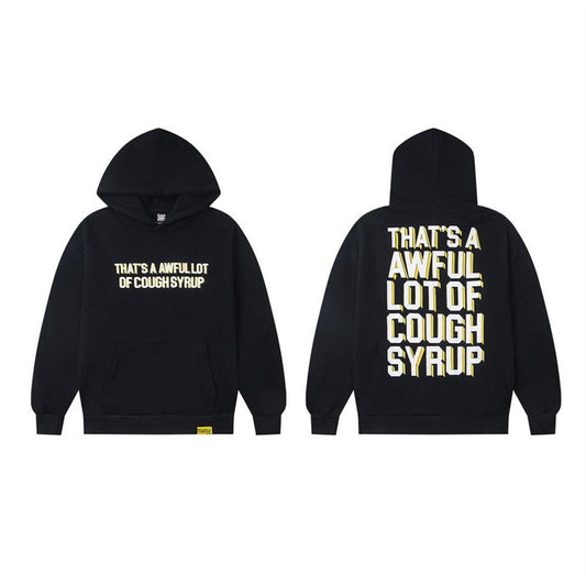 Thats A Awful Lot Of Cough Syrup Classic Hoodie |  100% Cotton Fleece, Streetwear Statement Top