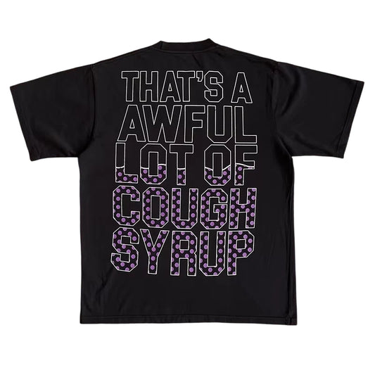 That's A Awful Lot Of Cough Syrup 4 Baby Bottles Black T-Shirt